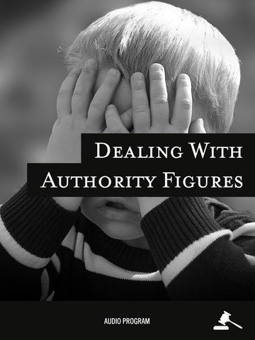 Dealing with Authority Figures