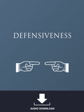 Defensiveness
