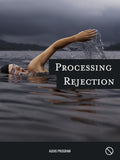 Processing Rejection